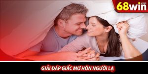 Giai dap giac mo hon nguoi la – Diem bao gi Con so may man 1